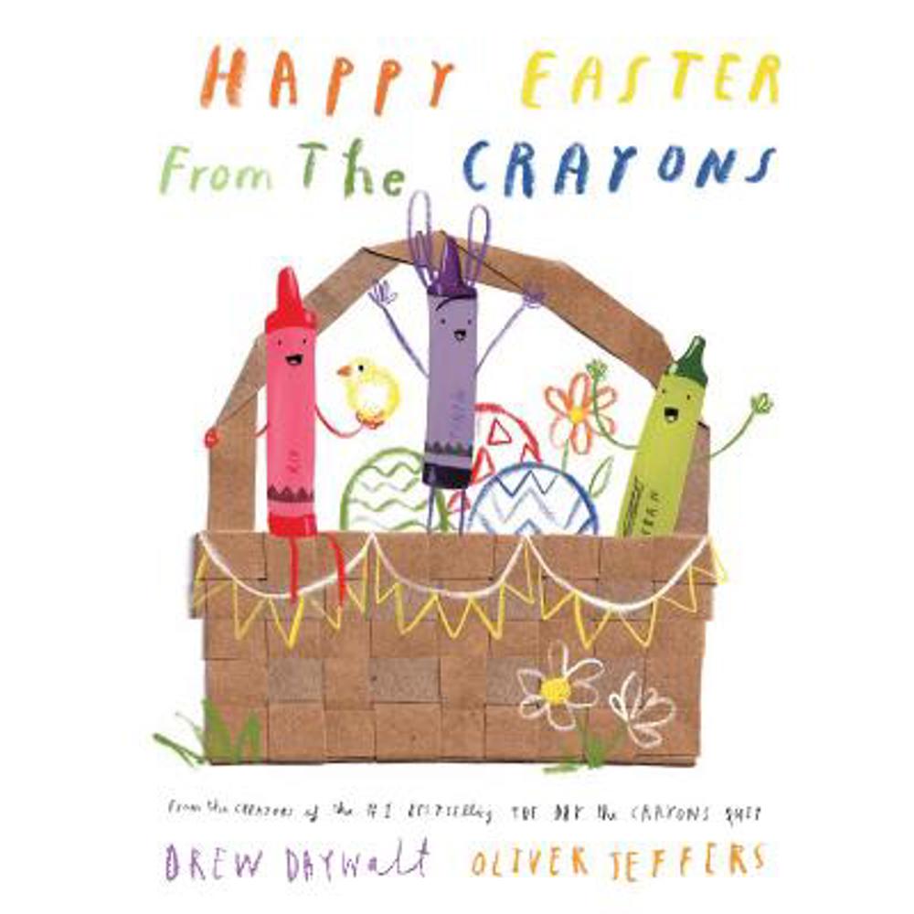 Happy Easter from the Crayons (Hardback) - Drew Daywalt